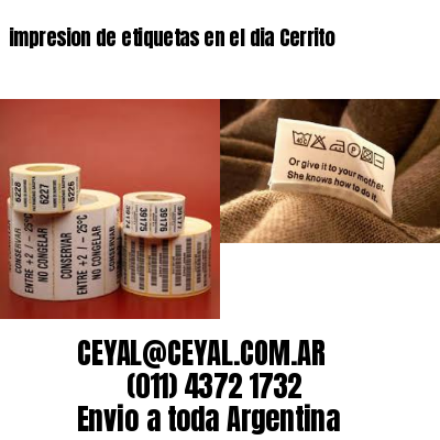 impresion de etiquetas en el dia Cerrito