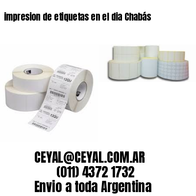 impresion de etiquetas en el dia Chabás