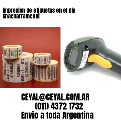 impresion de etiquetas en el dia Chacharramendi