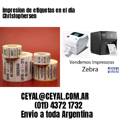 impresion de etiquetas en el dia Christophersen