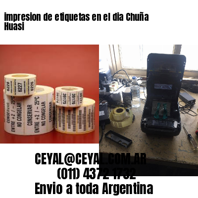 impresion de etiquetas en el dia Chuña Huasi