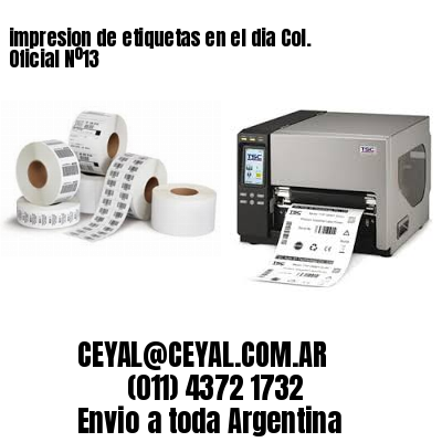 impresion de etiquetas en el dia Col. Oficial Nº13