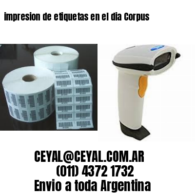 impresion de etiquetas en el dia Corpus