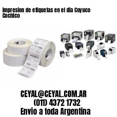 impresion de etiquetas en el dia Coyuco Cochico