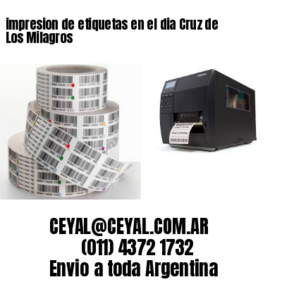 impresion de etiquetas en el dia Cruz de Los Milagros