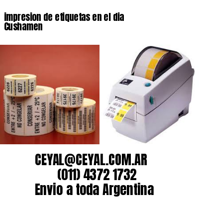 impresion de etiquetas en el dia Cushamen