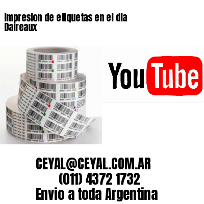 impresion de etiquetas en el dia Daireaux