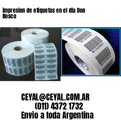 impresion de etiquetas en el dia Don Bosco