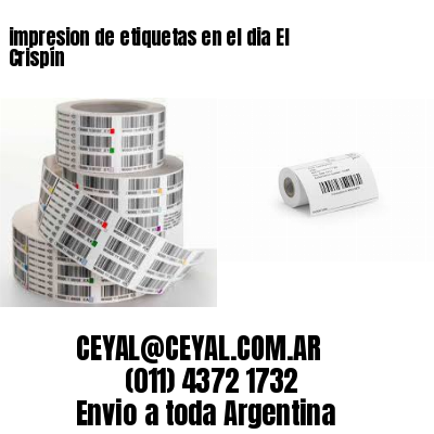 impresion de etiquetas en el dia El Crispín
