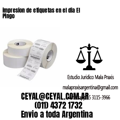 impresion de etiquetas en el dia El Pingo