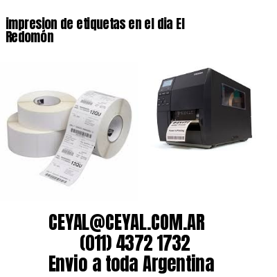 impresion de etiquetas en el dia El Redomón
