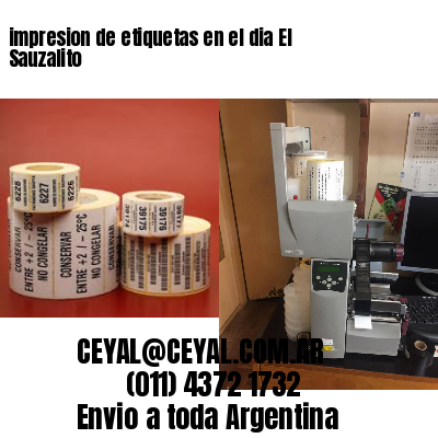 impresion de etiquetas en el dia El Sauzalito