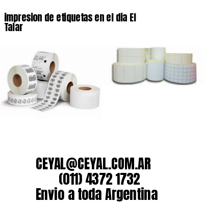 impresion de etiquetas en el dia El Talar