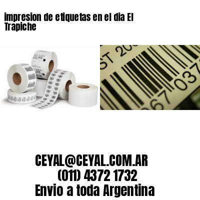 impresion de etiquetas en el dia El Trapiche