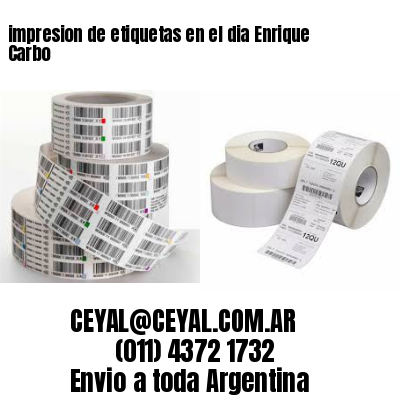 impresion de etiquetas en el dia Enrique Carbo