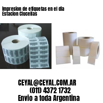 impresion de etiquetas en el dia Estacion Clucellas