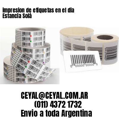 impresion de etiquetas en el dia Estancia Solá