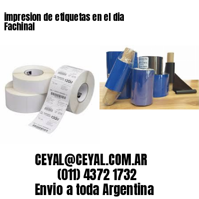impresion de etiquetas en el dia Fachinal