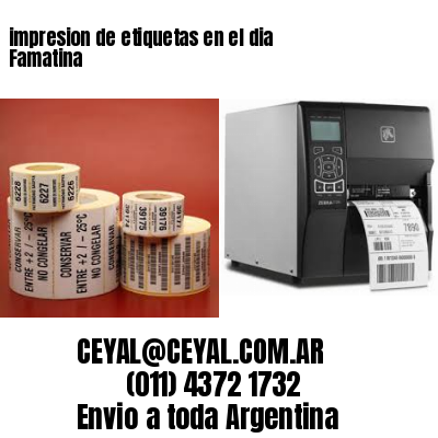 impresion de etiquetas en el dia Famatina