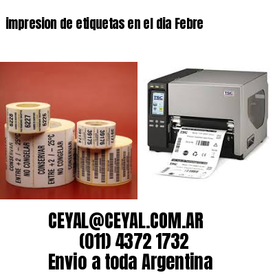 impresion de etiquetas en el dia Febre