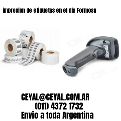 impresion de etiquetas en el dia Formosa