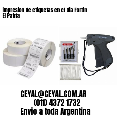 impresion de etiquetas en el dia Fortín El Patria