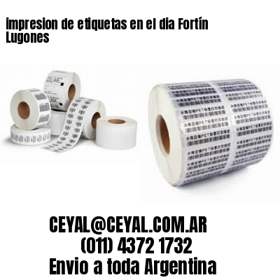 impresion de etiquetas en el dia Fortín Lugones