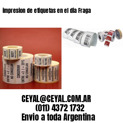 impresion de etiquetas en el dia Fraga