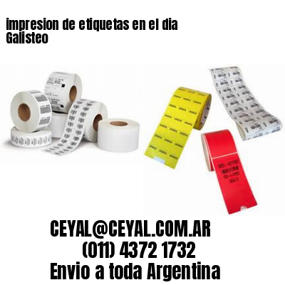 impresion de etiquetas en el dia Galisteo