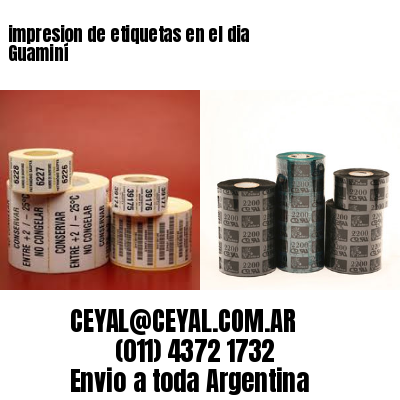 impresion de etiquetas en el dia Guaminí