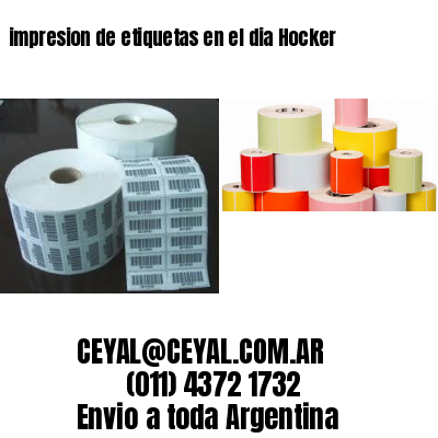 impresion de etiquetas en el dia Hocker