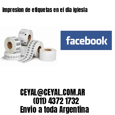 impresion de etiquetas en el dia Iglesia