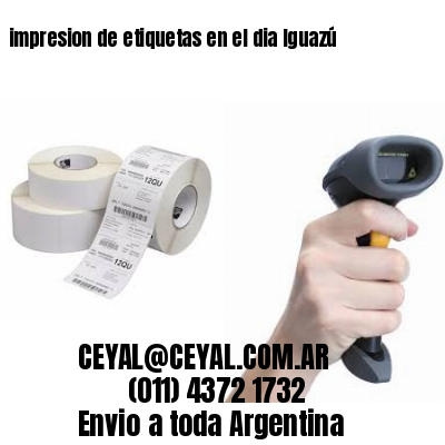 impresion de etiquetas en el dia Iguazú