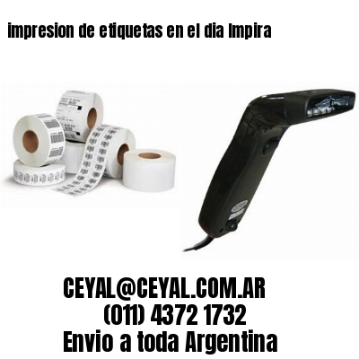 impresion de etiquetas en el dia Impira
