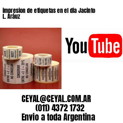 impresion de etiquetas en el dia Jacinto L. Aráuz