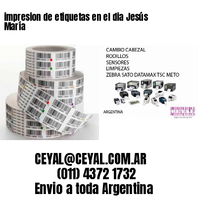 impresion de etiquetas en el dia Jesús María