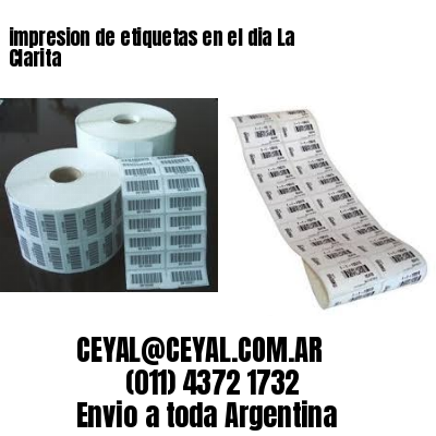 impresion de etiquetas en el dia La Clarita