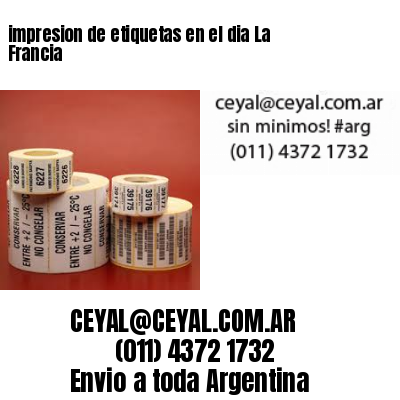 impresion de etiquetas en el dia La Francia