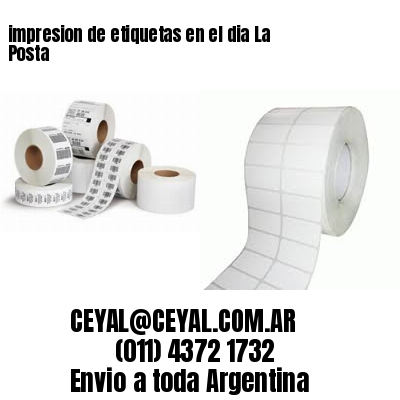 impresion de etiquetas en el dia La Posta