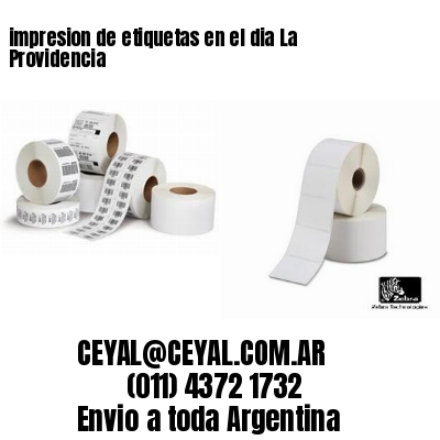 impresion de etiquetas en el dia La Providencia