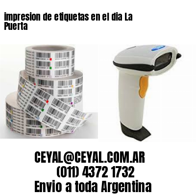 impresion de etiquetas en el dia La Puerta