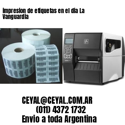 impresion de etiquetas en el dia La Vanguardia