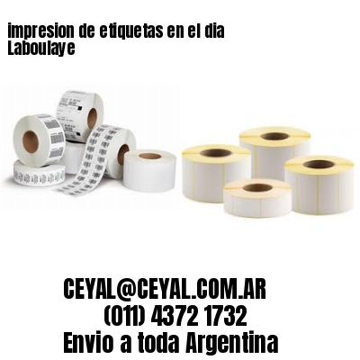 impresion de etiquetas en el dia Laboulaye