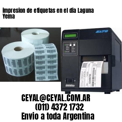 impresion de etiquetas en el dia Laguna Yema