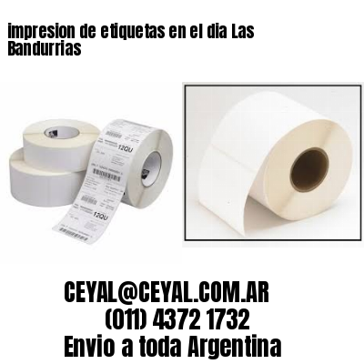 impresion de etiquetas en el dia Las Bandurrias