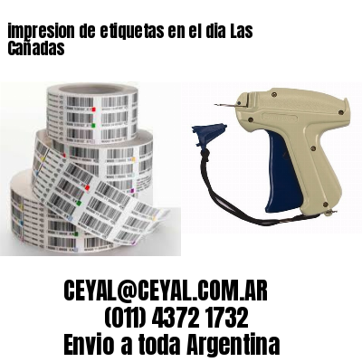 impresion de etiquetas en el dia Las Cañadas