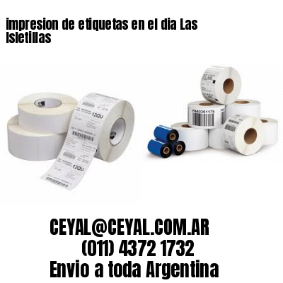 impresion de etiquetas en el dia Las Isletillas