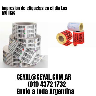 impresion de etiquetas en el dia Las Mulitas