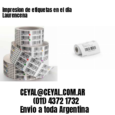 impresion de etiquetas en el dia Laurencena