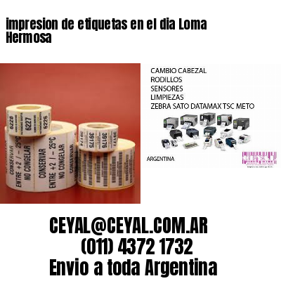 impresion de etiquetas en el dia Loma Hermosa